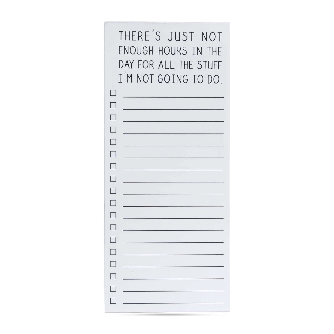 Not Enough Hours Note Pad
