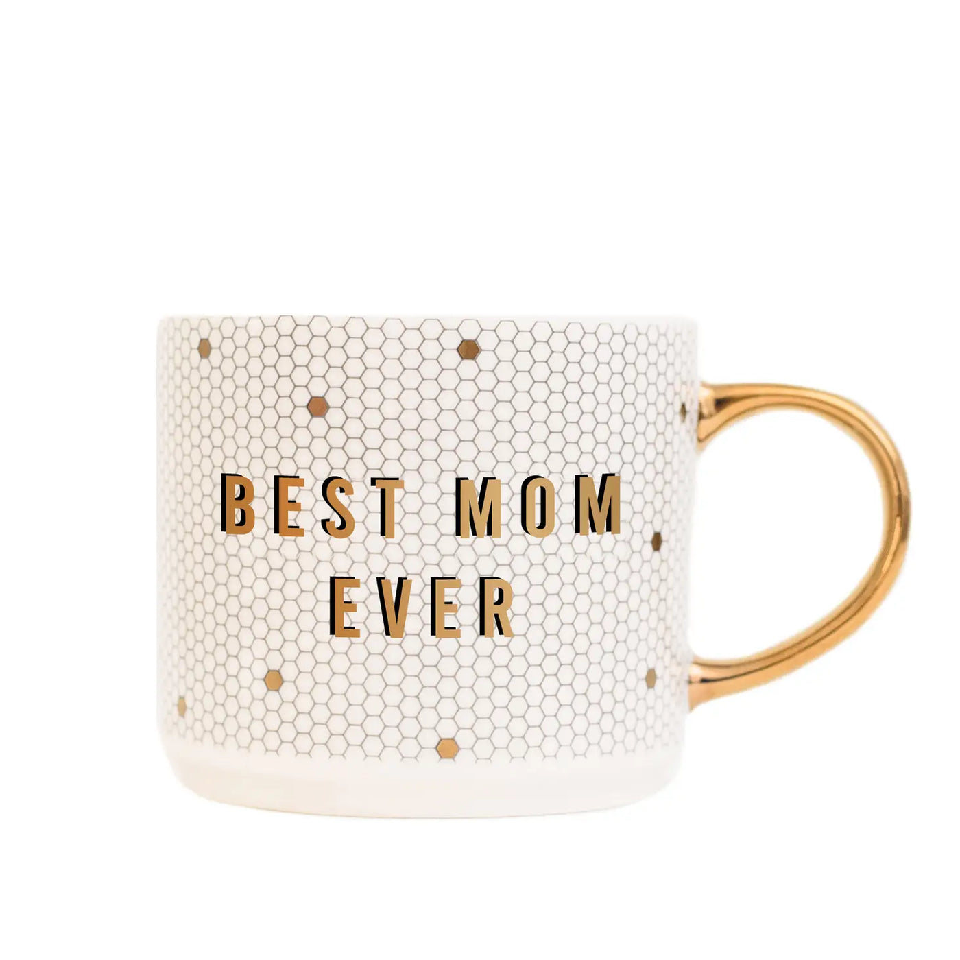 Best Mom Ever Coffee Mug 17oz